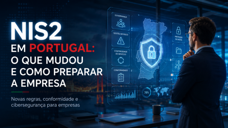 NIS2 em Portugal: o que mudou e como preparar a empresa